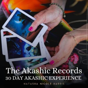 Akashic Readings with Natasha Nicole Harris