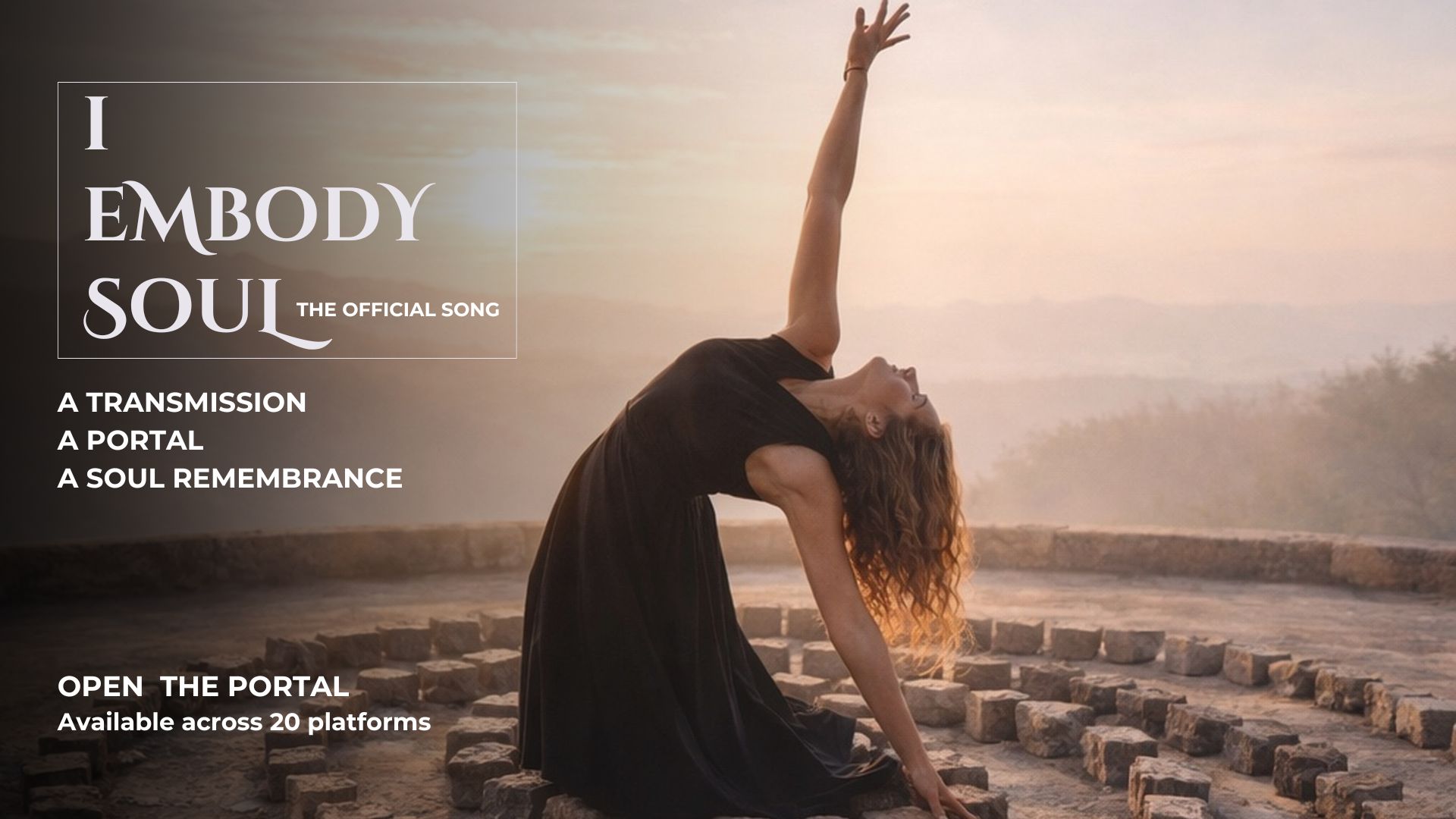 I Embody Soul Transmission & Official Song